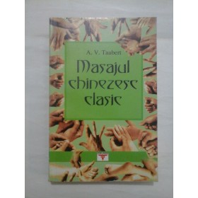 MASAJUL  CHINEZESC  CLASIC  -  A. V. Taubert  